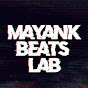 Mayank Beats Lab