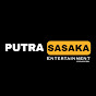 PUTRA SASAKA Entertainment