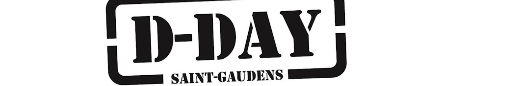 D-DAY Saint-Gaudens