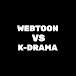 Webtoon Vs KDrama