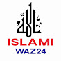 Islami Waz24