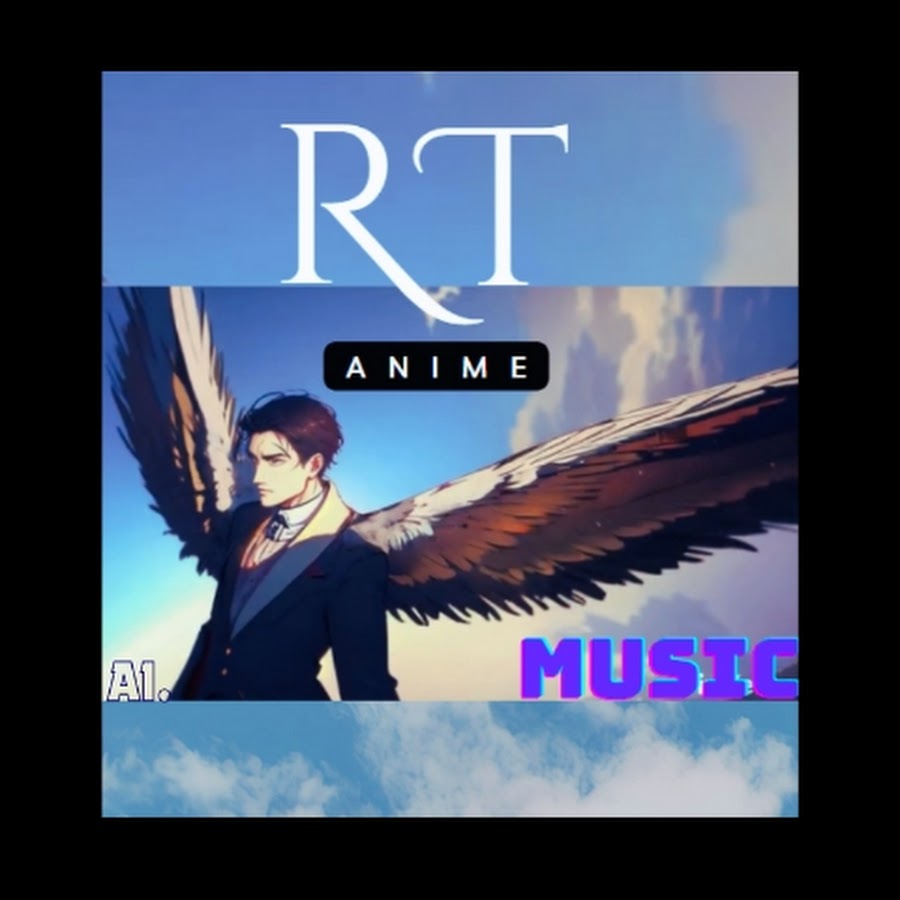 R.T.anime-music - YouTube