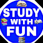 STUDY WITH FUN