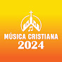 MúsicaCristiana 2024