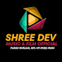 Shree Dev Films 