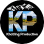 khatling Production