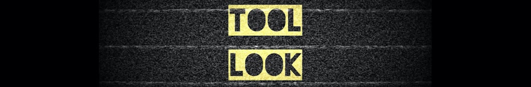 Tool Look