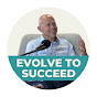 Evolve to Succeed Podcast