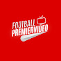Football Premier Video ⚽📺