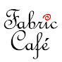 Fabric Cafe