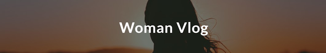 Woman Vlog