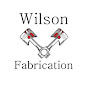 Wilson Fabrication