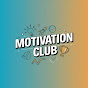 MOTIVATION CLUB