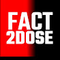 FACT2DOSE