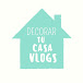 Decorar tu casa VLOGS