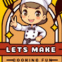 Lets make cooking fun 