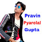 Pravin Pyarelal Gupta