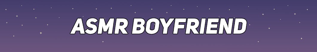 ASMR Boyfriend Banner