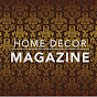 Home Decor Magazine