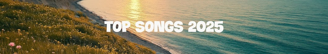 Top Songs 2025