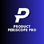 Product Periscope Pro