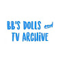 BB’s Dolls & TV Archive