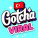 Gotcha! Viral Turkish