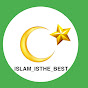 Islam is The best