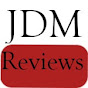 JDM Honest Reviews