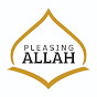 Pleasing Allah