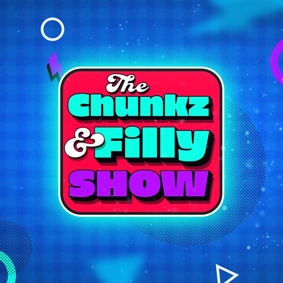 The Chunkz and Filly Show @chunkzfillyshow