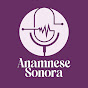 Podcast Anamnese Sonora