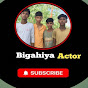 Bigahiya actor