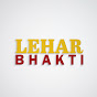 Lehar Bhakti