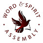 Word & Spirit Assembly