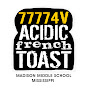 Acidic French Toast Robotics