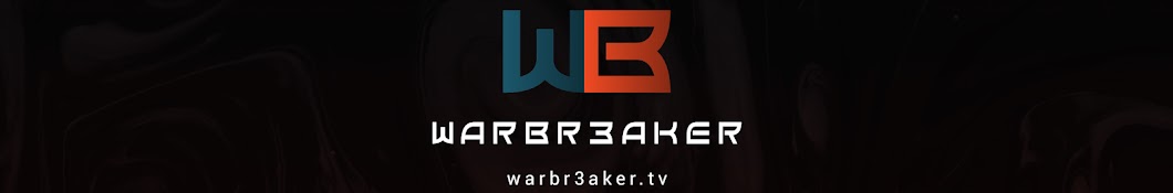 Warbr3aker