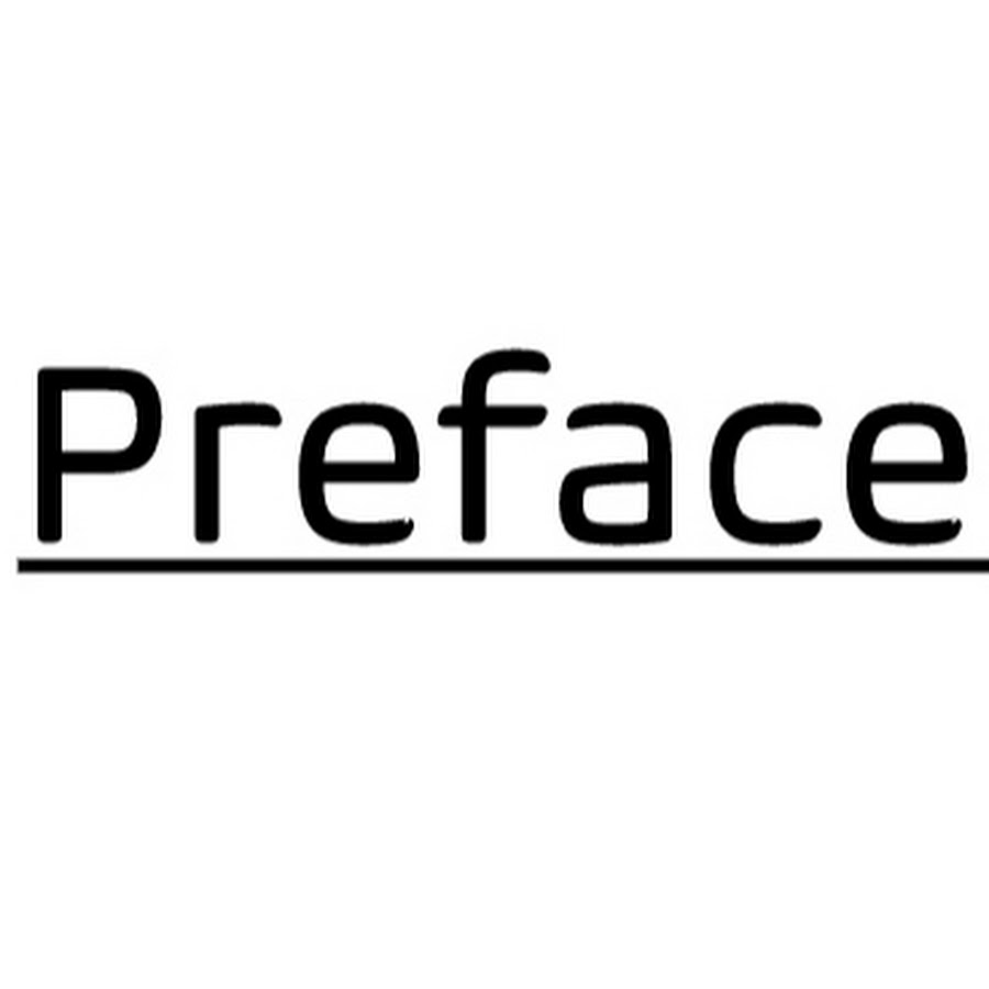 Preface youtube