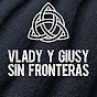 Vlady y Giusy sinfronteras