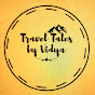 Travel Tales by Vidya