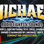 MICHAEL AUDIO LIGHTS AND SOUNDS