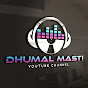 Dhumal Masti