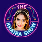 The Khaira Show