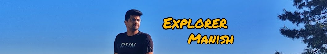Explorer Manish Banner