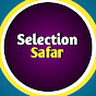 Selection Safar