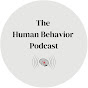 The Human Behavior Podcast