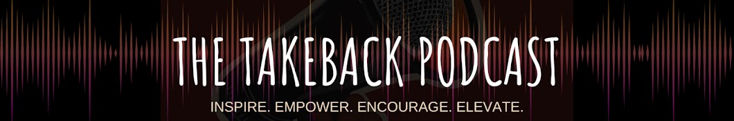 The Takeback Podcast