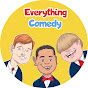 Everything Comedy