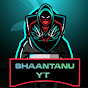 Shaantanu YT