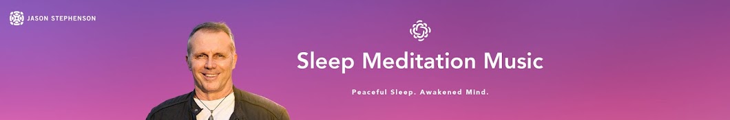 Jason Stephenson - Sleep Meditation Music Banner